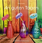 Tabea Tuchel - An guten Tagen