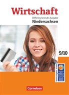 Denis Mujkanovic, Dietmar Krafft, Renate Harter-Meyer, Heinrich Meyer, Dietm Krafft, Dietmar Krafft... - Wirtschaft - Differenzierende Ausgabe Niedersachsen - Ausgabe ab 2014 - 9./10. Schuljahr