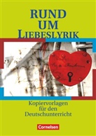 Benedikt Engels, Christian Rühle, Elke Wellmann, Benedikt Engels, Christian Rühle, Elke Wellmann... - Rund um ... - Sekundarstufe I