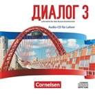 Dialog - Lehrwerk für den Russischunterricht - Russisch als 2. Fremdsprache - Ausgabe 2016 - Band 3 (Livre audio)