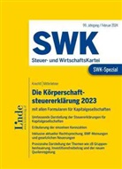Markus Knechtl, Andreas Mitterlehner - SWK-Spezial Die Körperschaftsteuererklärung 2023