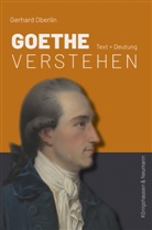 Gerhard Oberlin - Goethe verstehen