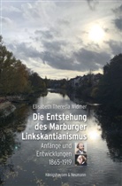 Elisabeth Theresia Widmer - Die Entstehung des Marburger Linkskantianismus