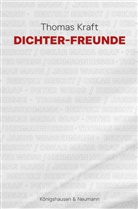 Thomas Kraft - Dichter-Freunde