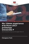 Chongwon Park - Ma 15ème expérience d'écriture-2017 printemps Université P