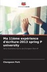 Chongwon Park - Ma 11ème expérience d'écriture-2013 spring P university