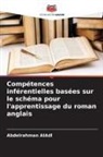 Abdelrahman AlAdl - Compétences inférentielles basées sur le schéma pour l'apprentissage du roman anglais
