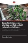 Ramu Govindan - Caractéristiques des plantes à effet sédatif naturel en tableau