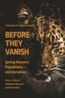 Gerardo Ceballos, Gerardo (Instituto De Ecologia Ceballos, Rodolfo Dirzo, Rodolfo (Stanford University) Dirzo, Paul R Ehrlich, Paul R. Ehrlich... - Before They Vanish