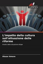 Alazar Amare - L'impatto della cultura sull'attuazione delle riforme