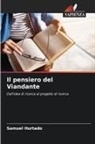 Samuel Hurtado - Il pensiero del Viandante