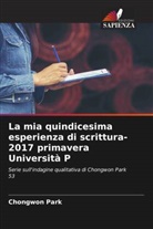 Chongwon Park - La mia quindicesima esperienza di scrittura-2017 primavera Università P