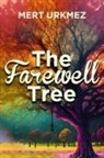 Mert Urkmez - The Farewell Tree