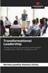 Mariela Josefina Romero Ochoa - Transformational Leadership