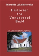 Jens Otto Madsen - Historier fra Vendsyssel - bind 4