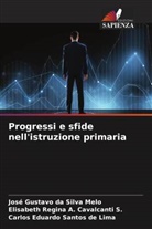 Elisabeth Regina A. Cavalcanti S., José Gustavo Da Silva Melo, Carlos Eduardo Santos de Lima - Progressi e sfide nell'istruzione primaria