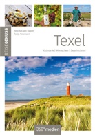 Felicitas van Daalen, Tanja Neumann, Felicitas van Daalen - Texel - ReiseGenuss