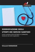Vincent Rurahoze - SODDISFAZIONE DEGLI UTENTI DEI SERVIZI SANITARI