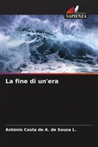 António Costa de A. de Sousa L. - La fine di un'era