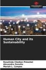 Mariah L. Campos, Rosalinda Chedian Pimentel, Alexandra Zanutto - Human City and its Sustainability