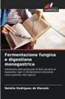 Natália Rodrigues de Macedo - Fermentazione fungina e digestione monogastrica