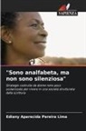 Ediany Aparecida Pereira Lima - "Sono analfabeta, ma non sono silenziosa"