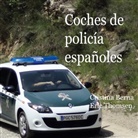 Cristina Berna, Eric Thomsen - Coches de policía españoles