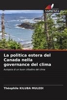Théophile Kiluba Muledi - La politica estera del Canada nella governance del clima