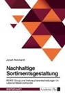 Jonah Reichardt - Nachhaltige Sortimentsgestaltung. REWE Group und Verbraucherentscheidungen im Lebensmitteleinzelhandel
