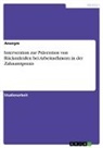 Anonymous - Intervention zur Prävention von Rückenleiden bei Arbeitnehmern in der Zahnarztpraxis