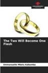 Emmanuelle Mbelu Kabamba - The Two Will Become One Flesh