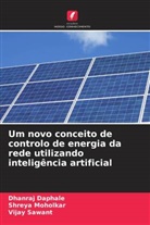 Dhanraj Daphale, Shreya Moholkar, Vijay Sawant - Um novo conceito de controlo de energia da rede utilizando inteligência artificial