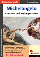 Eckhard Berger - Michelangelo ... anmalen und weitergestalten