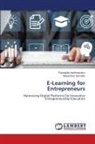 Alexandros Sahnidis, Panagiota Xanthopoulou - E-Learning for Entrepreneurs