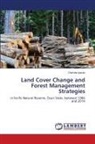 Olamide Iyanda - Land Cover Change and Forest Management Strategies
