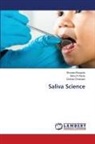 Shweta Bhayade, Dishita Chokhani, Nakul N Mude - Saliva Science