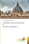 José Luis González Santana - Los Misterios de su Revelación II