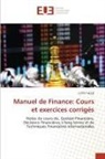 Lotfi Taleb - Manuel de Finance: Cours et exercices corrigés