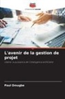 Paul Omugbe - L'avenir de la gestion de projet