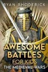 Ryan Rhoderick - Awesome Battles for Kids