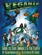 Susan Hargreaves - Veganza Animal Heroes Series - Guide to Save Animals & the Earth