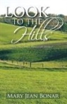 Mary Jean Bonar - Look to the Hills