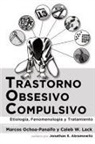 Caleb W. Lack, Marcos E. Ochoa-Panaifo - Trastorno obsesivo-compulsivo