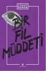 Cihat Duman - Bir Fil Müddeti