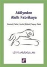 Lütfi Apiliogullari - Atölyeden Akilli Fabrikaya