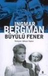 Ingmar Bergman - Büyülü Fener