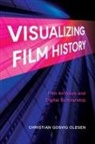 Christian Gosvig Olesen, Christian Gosvig (University of Amsterdam) Olesen - Visualizing Film History