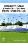 Sharmeela Chenniappan, Sivaraman Palanisamy - Distributed Energy Storage Systems for Digital Power Systems