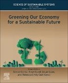 Rebecca Emily Dalli Gonzi, Simon Grima, Grima Simon, Ercan Ozen, Rebecca Emily Dalli Gonzi, Kiran Sood... - Greening Our Economy for a Sustainable Future