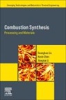 Kexin Chen, Jiangtao Li, Guanghua Liu, Guanghua/ Chen Liu - Combustion Synthesis